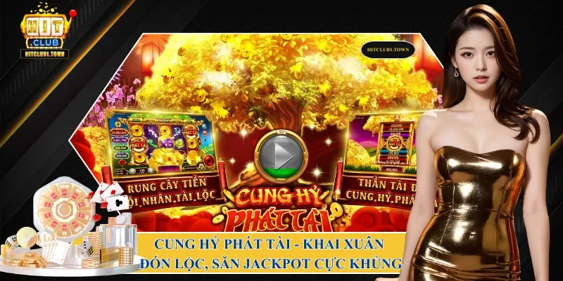 Cung Hỷ Phát Tài