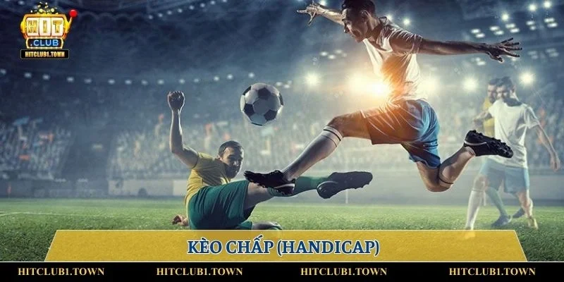 Kèo chấp (Handicap)