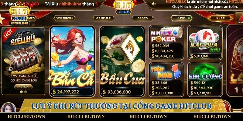 Lưu ý chung khi rút thưởng tại cổng game HITCLUB 